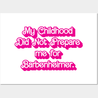 My Childhood Did Not Prepare me for Barbenheimer Posters and Art